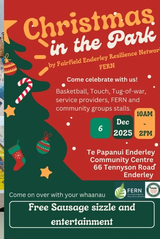 Flyer: Christmas in the Park by Fairfield Enderley Resilience Network, 6 December 2025, Te Papanui Enderley Community Centre, 66 Tennyson Road. Free sausage sizzle and entertainment.
